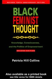 book Black feminist thought: knowledge, consciousness, and the politics of empowerment