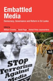 book Embattled media: democracy, governance and reform in Sri Lanka