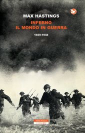 book Inferno. Il mondo in guerra 1939-1945