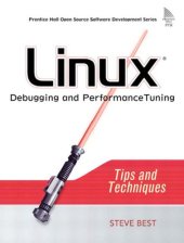 book Linux debugging and performance tuning: tips and techniques