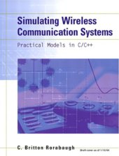 book Simulating Wireless Communication Systems: Practical Models in C++