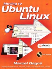 book Moving to Ubuntu Linux [With DVD]