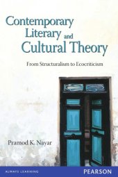 book Contemporary literary and cultural theory: from structuralism to ecocriticism