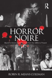 book Horror Noire Blacks in American Horror Films from the 1890s to Present