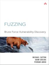 book Fuzzing: Brute Force Vulnerability Discovery