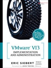 book VMware VI3 implementation and administration: [covers ESC & ESCi 3.5 and vCenter Server 2.5, update 3]