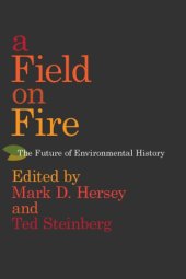 book A Field on Fire: The Future of Environmental History