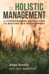 book Holistic management: a commonsense revolution to restore our environment