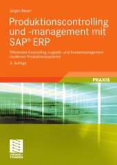 book Produktionscontrolling und -Management mit SAP(R) ERP: Effizientes Controlling, Logistik- und Kostenmanagement moderner Produktionssysteme