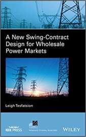 book A New Swing–Contract Design for Wholesale Power Markets