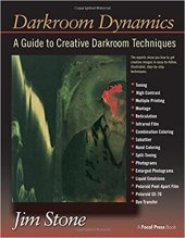 book Darkroom Dynamics: A Guide to Creative Darkroom Techniques