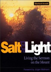 book Salt and light: living the Sermon on the Mount