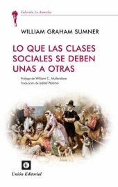 book Lo que las clases sociales de deben una a otras (La Antorcha) (Spanish Edition)