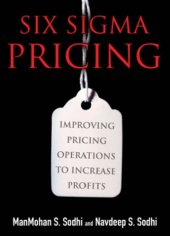 book Six sigma pricing: improving pricing operations to increase profits