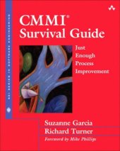 book CMMI Survival Guide: Just Enough Process Improvement (R) Survival Guide: Just Enough Process Improvement