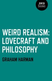 book Weird realism: Lovecraft and philosophy