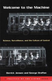 book Welcome to the machine: Science, surveillance, and the culture of control