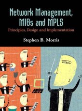 book Network Management, Mibs and Mpls: Principles, Design and Implementation