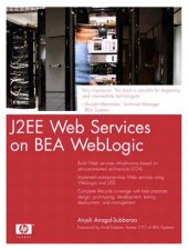 book J2EE Web services using BEA WebLogic: Includes index