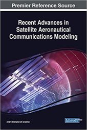 book Recent Advances in Satellite Aeronautical Communications Modeling