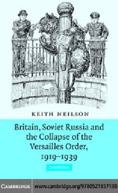 book Britain, Soviet Russia and the Collapse of the Versailles Order, 1919-1939