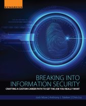 book Breaking into information security: crafting a custom career path to get the job you really want