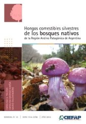 book Hongos comestibles silvestres de los bosques nativos de la región Andino Patagónica