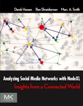 book Analyzing Social Media Networks with NodeXL: Insights from a Connected World