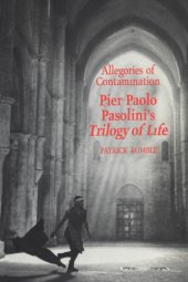 book Allegories Of Contamination: Pier Paolo Pasolini's Trilogy Of Life