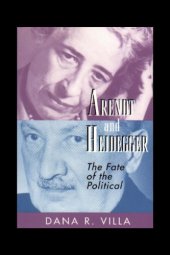 book Arendt and Heidegger: The Fate of the Political