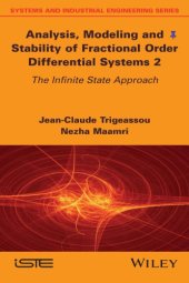 book Analysis, Modeling, and Stability of Fractional Order Differential Systems 2: The Infinite State Approach