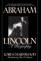 book Abraham Lincoln: A Biography