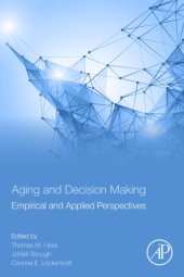 book Aging and Decision Making: Empirical and Applied Perspectives