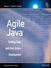 book Agile Java: Crafting Code with Test-Driven Development (TM): Crafting Code with Test-Driven Development