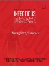 book Case Studies in Infectious Disease: Aspergillus Fumigatus