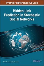 book Hidden Link Prediction in Stochastic Social Networks