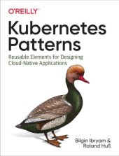 book Kubernetes Patterns: Reusable Elements for Designing Cloud-Native Applications