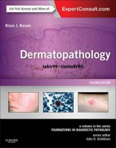 book Dermatopathology: A Volume in the Series: Foundations in Diagnostic Pathology