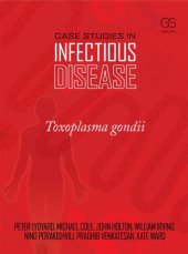 book Case Studies in Infectious Disease: Toxoplasma gondii