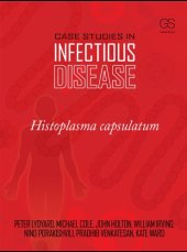 book Case Studies in Infectious Disease: Histoplasma Capsulatum