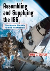 book Building a Space Station: The Shuttle Assembly and Resupply Missions