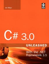 book C# 3.0 Unleashed: With the .NET Framework 3.5