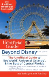 book Beyond Disney: The Unofficial Guide to SeaWorld, Universal Orlando, & the Best of Central Florida