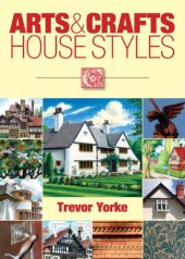 book Arts & Crafts House Styles