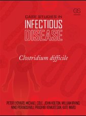 book Case Studies in Infectious Disease: Clostridium Difficile