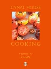 book Canal House Cooking Volume N° 1: Summer