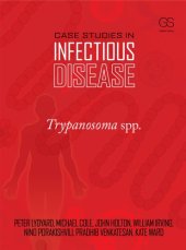 book Case Studies in Infectious Disease: Trypanosoma Spp