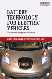 book Battery Technology for Electric Vehicles: Public science and private innovation