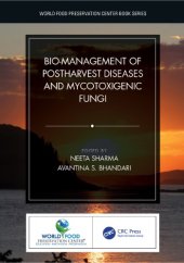 book Bio-Management of Postharvest Diseases and Mycotoxigenic Fungi