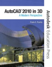 book AutoCAD 2010 in 3D: A Modern Approach